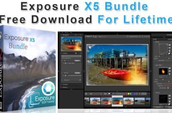 Exposure X5 Bundle Free Download For Lifetime