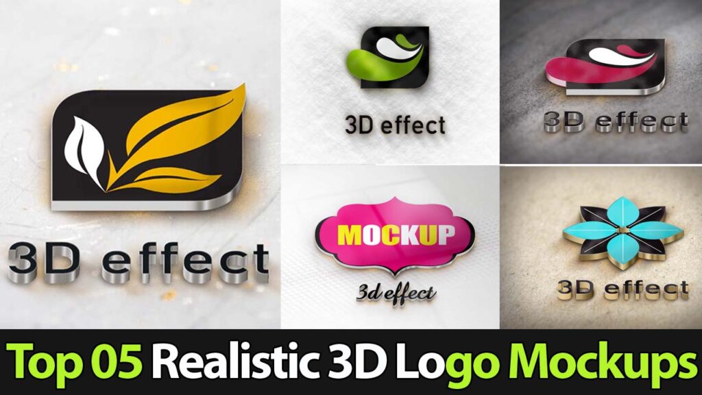 Top 05 Realistic 3D Logo Mockups