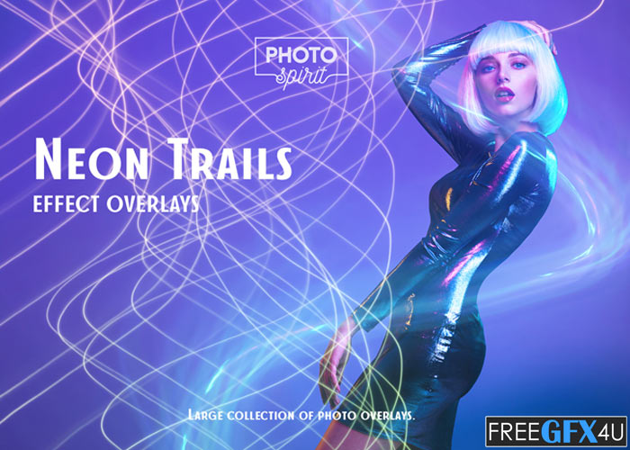 Neon Trails Overlays Effect