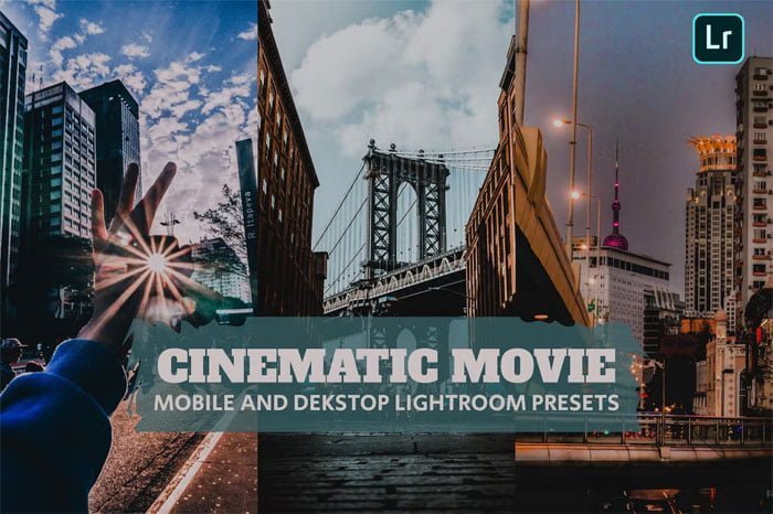 Cinematic Movie Lightroom Presets