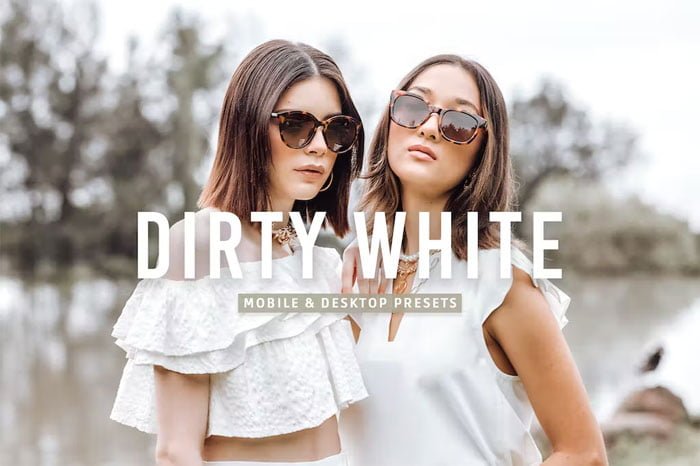 Dirty White Mobile & Desktop Presets