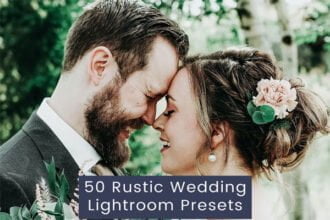 50 Rustic Wedding Presets