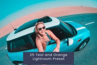 25 Teal and Orange Lightroom Presets