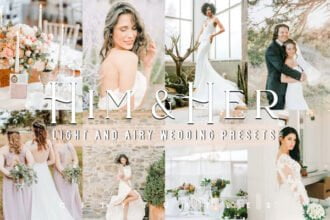 Light Airy Wedding HIM & HER Lightroom Presets