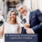 15 Lightroom Presets for Wedding Photography