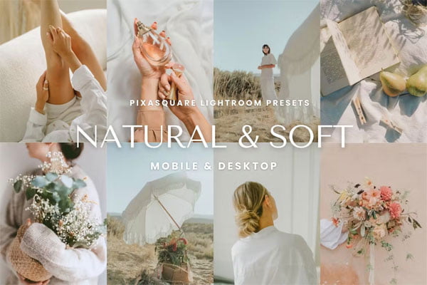 Natural & Soft Lightroom Presets