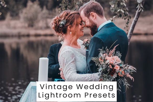 Vintage Wedding Lightroom Presets